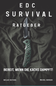 EDC SURVIVAL KIT RATGEBER Niclas Seiters Michel Berger Survival & Mind Academy