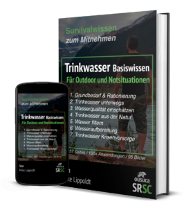 Wasser Überleben SRSC Trinkwasser Basiswissen Outdoor Notfall Wasser finden Wildnis Krisenvorbereitung Bug Out Survivalwissen Affiliate Link Digistore24
